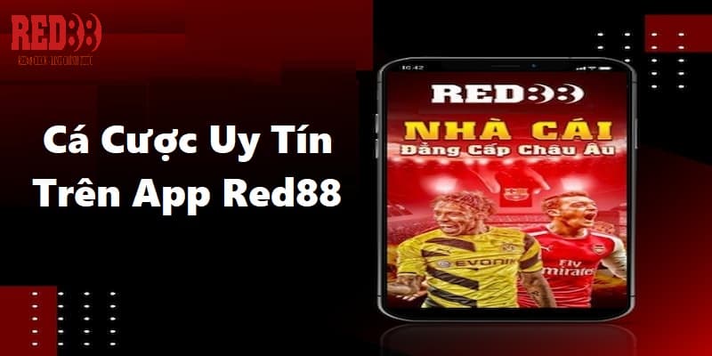 Cập nhật nhanh & chính xác trên ứng dụng Red88